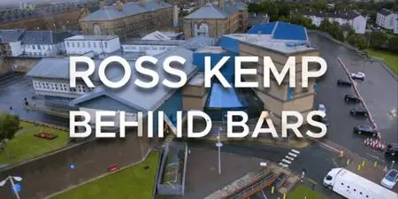 ITV - Ross Kemp Behind Bars: Inside Barlinnie (2019)
