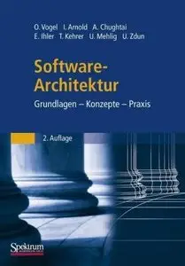 Software-Architektur: Grundlagen - Konzepte - Praxis, 2 Auflage (repost)