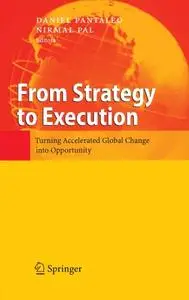 From Strategy to Execution: Turning Accelerated Global Change into Opportunity