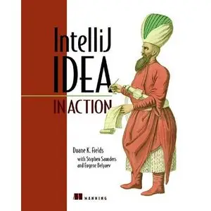 IntelliJ IDEA in Action (In Action series) (Repost) 