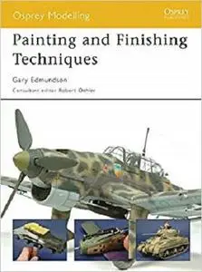 Painting and Finishing Techniques (Osprey Modelling)