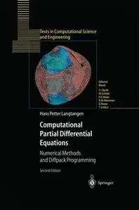 Computational Partial Differential Equations: Numerical Methods and Diffpack Programming