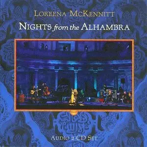 Loreena McKennitt - Nights From The Alhambra (2007) (2 CD) [Repost]