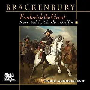Frederick the Great [Audiobook]