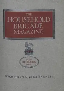 The Guards Magazine - October 1907