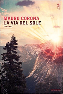 La via del sole - Mauro Corona