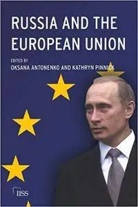 Russia and the European Union: Prospects for a New Relationship