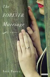 «The Forever Marriage» by Michael Slater