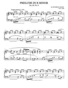 Prelude in B Minor Op. 28, No. 6 - Frédéric Chopin (Piano Solo)