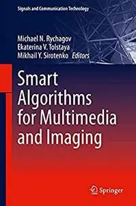 Smart Algorithms for Multimedia and Imaging