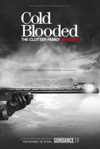 Cold Blooded: The Clutter Family Murders S01 (2017) [Complete Season]