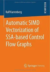 Automatic SIMD Vectorization of SSA-based Control Flow Graphs (Repost)