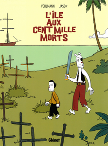 L'Île Aux Cent Mille Morts