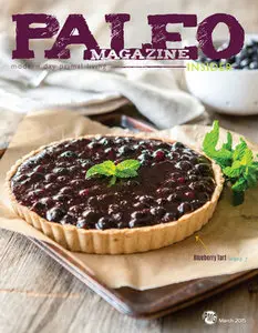 Paleo Magazine Insider - March 2015