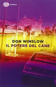 Don Winslow - Il potere del cane