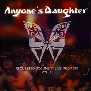 Anyone's Daughter - Requested Document Live 1980-1983 Vol. 2 (2003)