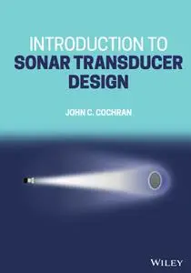 Introduction to Sonar Transducer Design