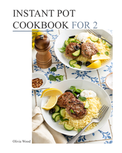 Instant Pot Cookbook for 2