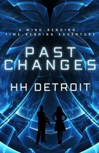 Past Changes: A Time Travel Adventure