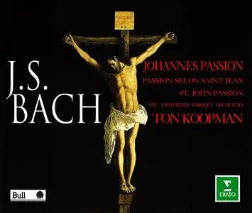 Ton Koopman, Amsterdam Baroque Orchestra, Koor Van de Nederlandse Bachvereniging - Bach: Johannes-Passion (1994)