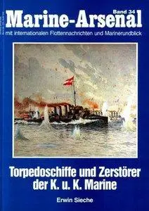 Torpedoschiffe und Zerstorer der K.u.K Marine (Marine-Arsenal 34) (repost)