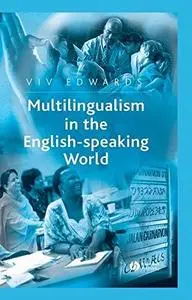 Multilingualism in the English-Speaking World: Pedigree of Nations