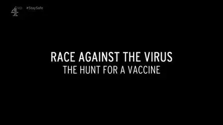 Ch4. - Race Against the Virus: Hunt for a Vaccine (2020)