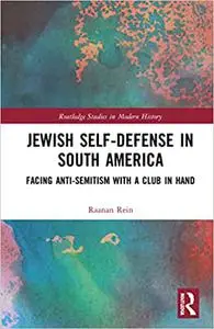 Jewish Self-Defense in South America