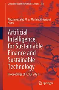 Artificial Intelligence for Sustainable Finance and Sustainable Technology