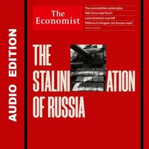 The Economist • Audio Edition • 12 March 2022