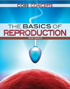 The Basics of Reproduction