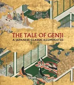 Collectif, "The Tale of Genji: A Japanese Classic Illuminated"