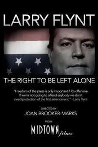 Larry Flynt: The Right to Be Left Alone