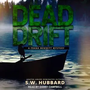 «Dead Drift» by S.W. Hubbard