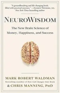 «NeuroWisdom» by Chris Manning, Mark Robert Waldman