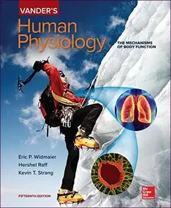 Vander's Human Physiology: The Mechanisms of Body Function, 15th Edition