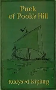 «Puck of Pook's Hill» by Rudyard Kipling