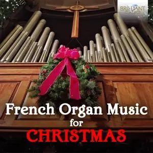 Christian Lambour - French Organ Music for Christmas (2023) [Official Digital Download 24/96]