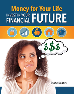 Money for Your Life : Invest in Your Financial Future