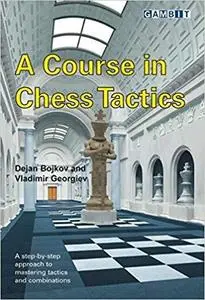 Course in Chess Tactics
