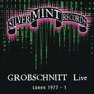 Grobschnitt - Live Lünen 1977-1 & 1977-2 (2011-2012)