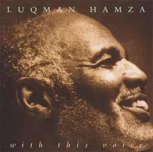 Luqman Hamza - With This Voice (2000) PS3 ISO + DSD64 + Hi-Res FLAC