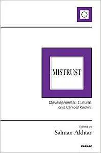 Mistrust: Developmental, Cultural, and Clinical Realms