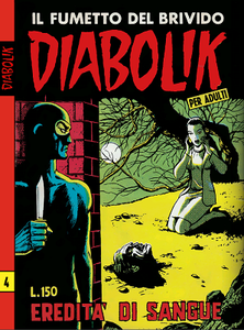 Diabolik N.028 - Seconda serie n.04 - Eredità di sangue (Astorina 1965-02-15)