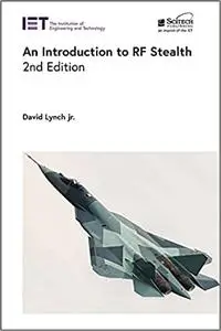 An Introduction to RF Stealth (Radar, Sonar and Navigation), 2nd Edition