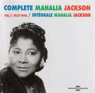 Mahalia Jackson - Complete Mahalia Jackson, Vol. 1 (1937-1946) (1998)