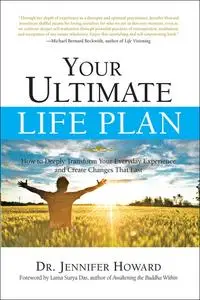 «Your Ultimate Life Plan» by Jennifer Howard