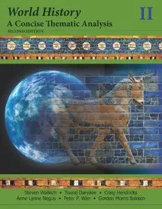 World History, A Concise Thematic Analysis: Volume Two