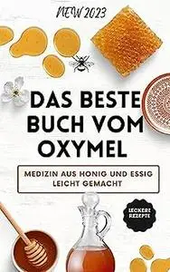 Das beste Buch vom OXYMEL