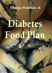 "Diabetes Food Plan" ed by Viduranga Waisundara